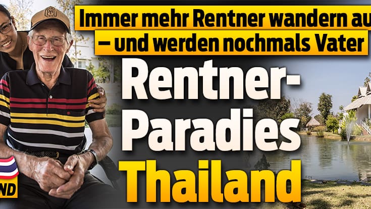 Rentner-Paradies in Thailand: Lebensabend unter Palmen - Blick